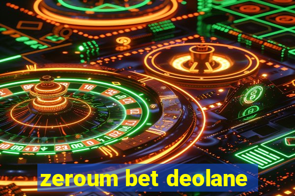 zeroum bet deolane